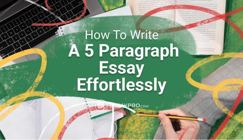 How to Write a 5 Paragraph Essay