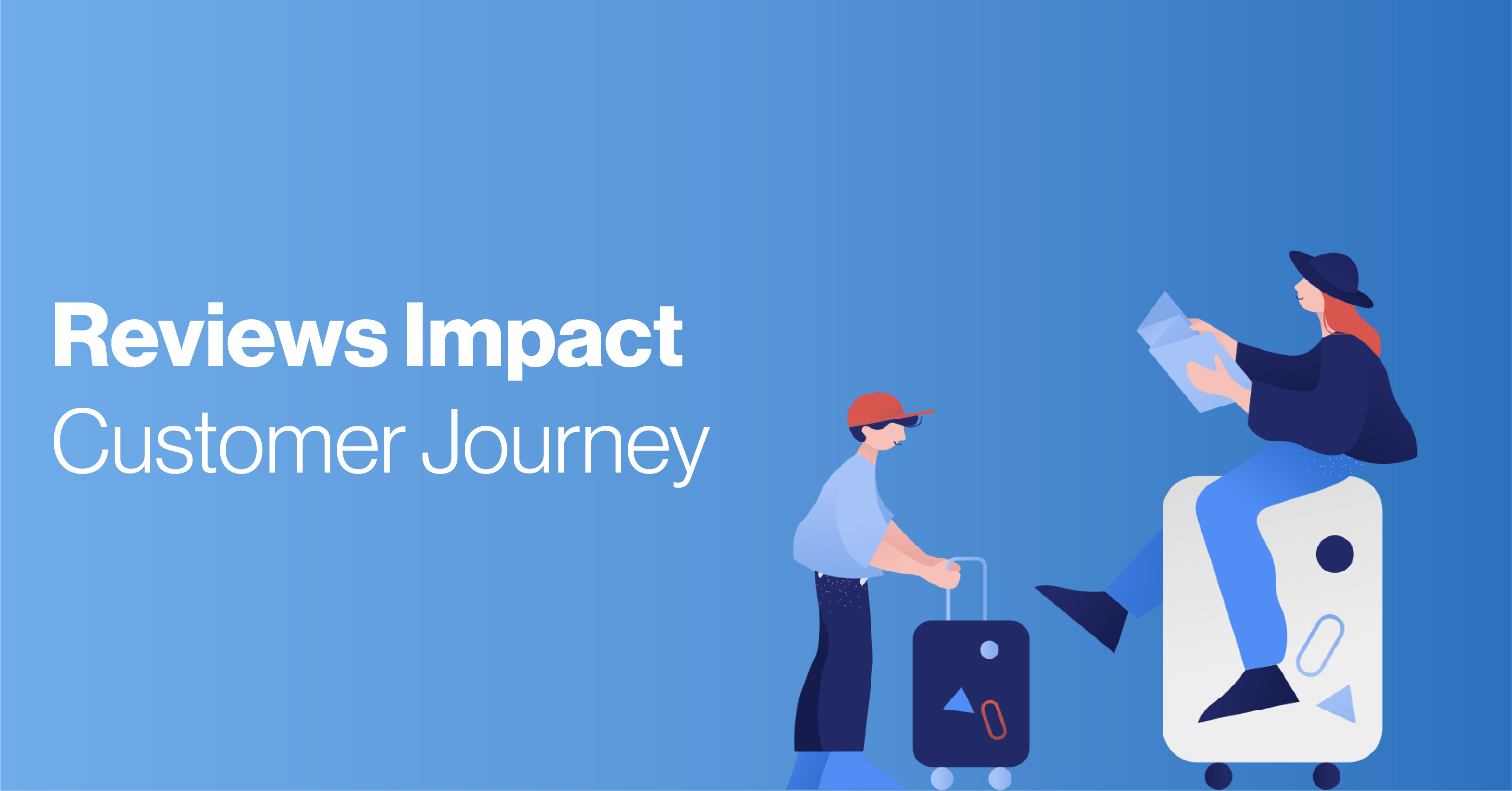 4 ways reviews positively impact your customer journey