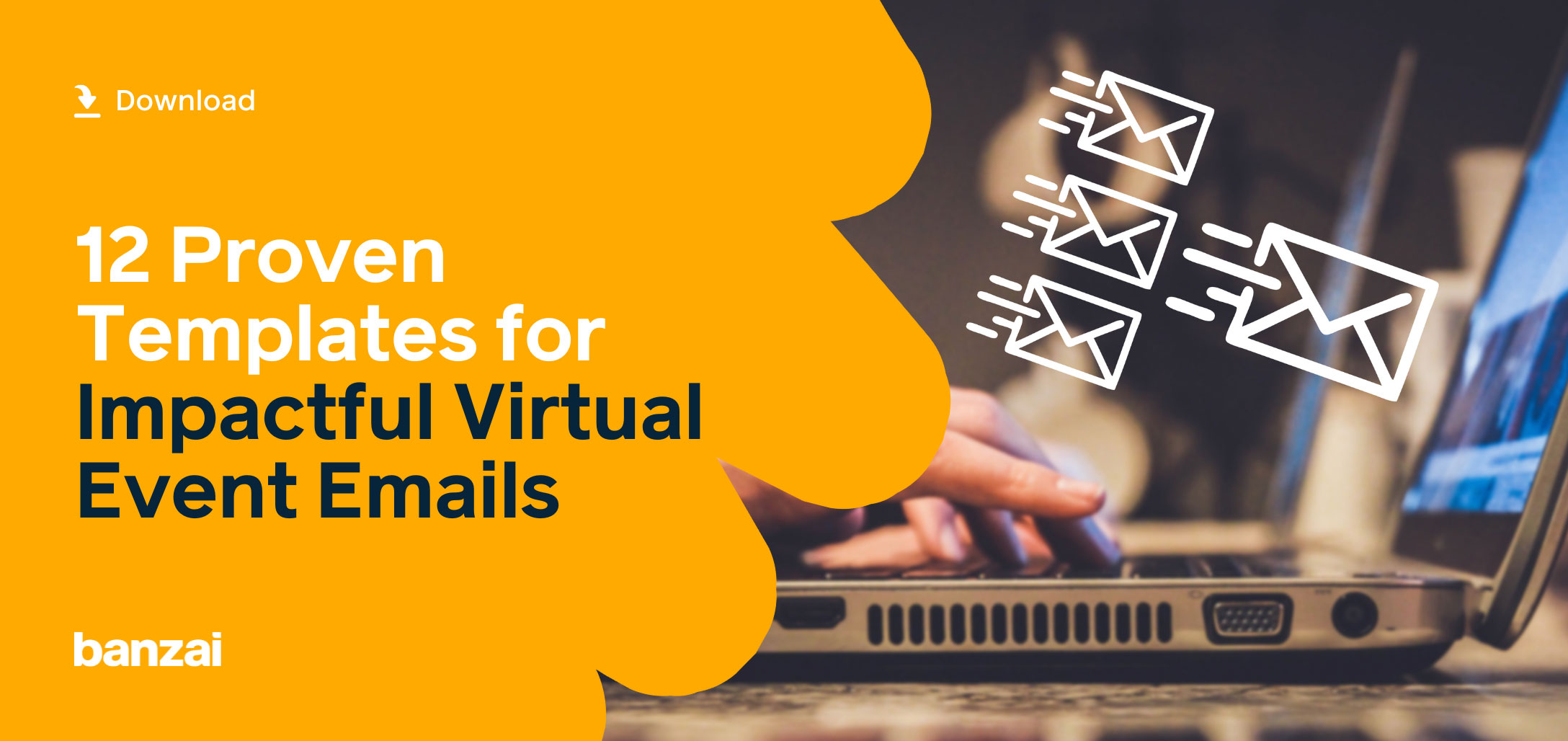 12 Proven Templates for Impactful Virtual Event Emails