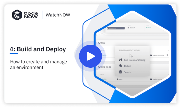 Build and deploy - Managing your environments
