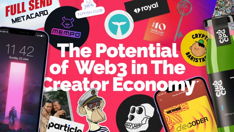 The Potential of Web3 & The Creator Economy