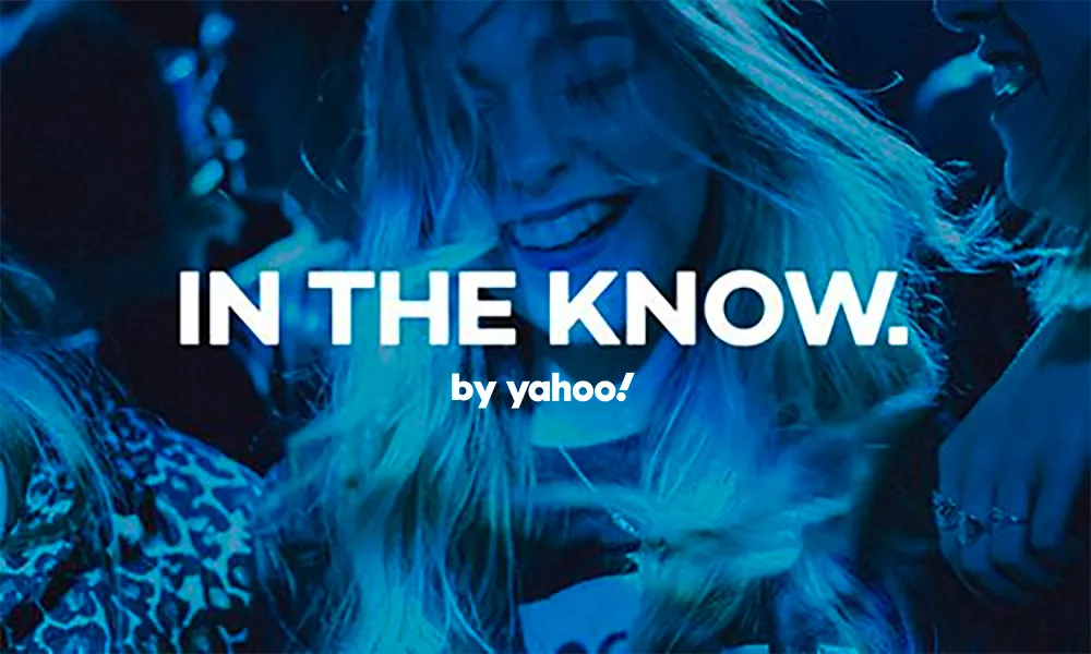 IN THE KNOW. By Yahoo