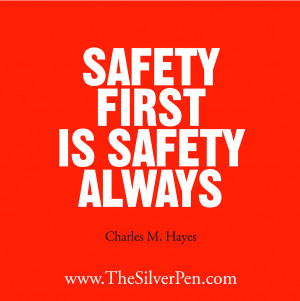 Fire Safety Slogans and Quotes http://www.thesilverpen.com/2012/11/07 ...