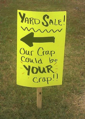 WHY I HATE YARD SALES