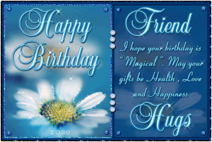 Happy birthday quotes friend, birthday quotes to a friend, birthday ...