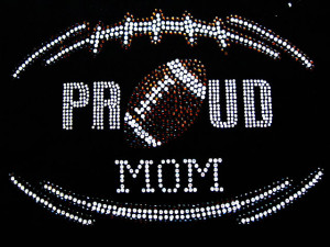 Proud Football Mom Quotes Proud football mom rhinestone