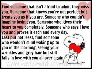 find someone that isn t afraid to admit they miss you someone that ...