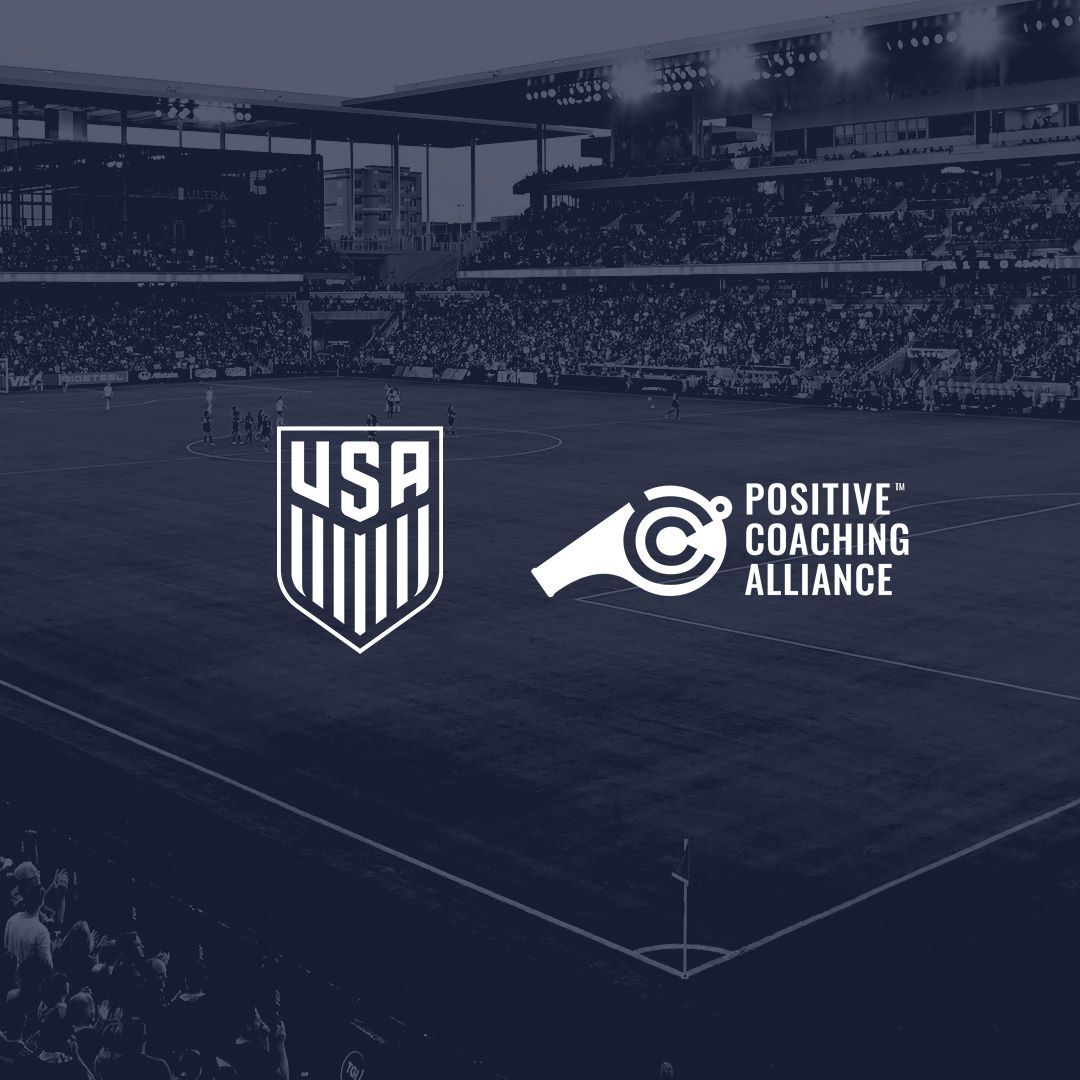 U.S. Soccer Announces New Collaboration With Positive Coaching Alliance On The Development Of A Positive Soccer Environments Module