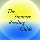 The Summer Reading Guide