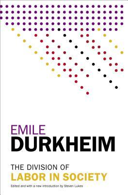 The Division of Labor in Society by Émile Durkheim