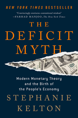 The Deficit Myth by Stephanie Kelton