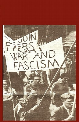 Building Unity Against Fascism: Classic Marxist Writings by Leon Trotsky, Daniel Guérin, Ted Grant