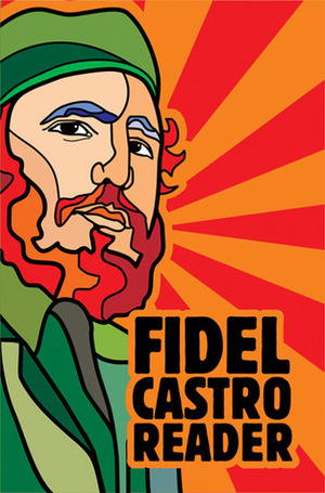 Fidel Castro Reader by Deborah Shnookal, Fidel Castro, David Deutschmann