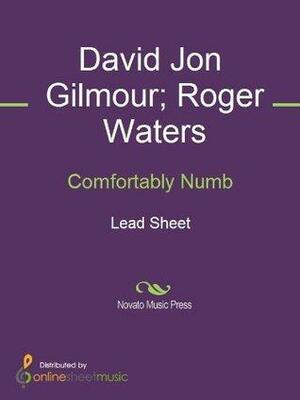 Comfortably Numb by David Gilmour, David Gilmour, Roger Waters