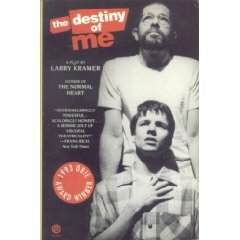 The Destiny of Me by Larry Kramer