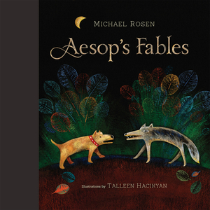 Aesop's Fables by Michael Rosen