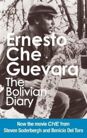 The Bolivian Diary: Authorized Edition by Ernesto Che Guevara, Camilo Guevara, Fidel Castro