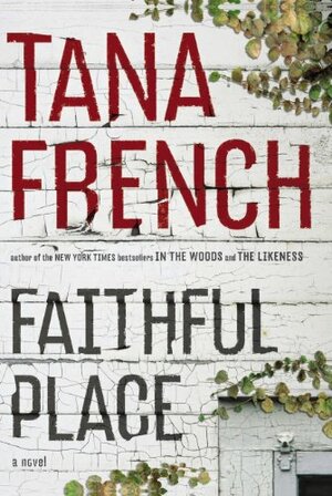 Faithful Place by Tana French