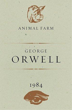 Animal Farm and 1984 by George Orwell