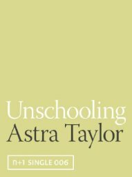 Unschooling by Astra Taylor