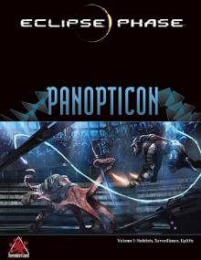 Eclipse Phase Panopticon Vol I by Nathaniel Dean, Adam Jury, Rob Boyle, Jack Graham, Brian Cross