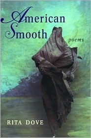 American Smooth: Poems by Rita Dove