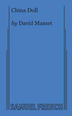 China Doll by David Mamet