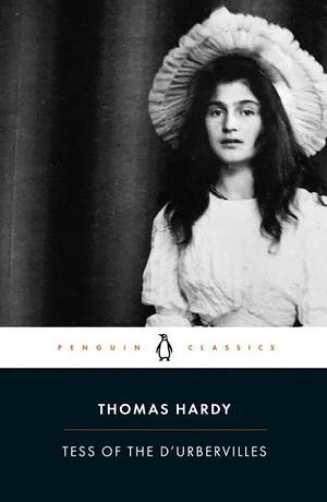 Tess of the D'Urbervilles by Thomas Hardy