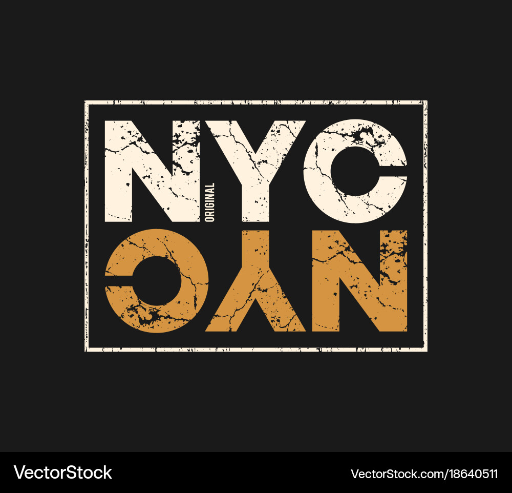 Nyc original t-shirt and apparel design vector image