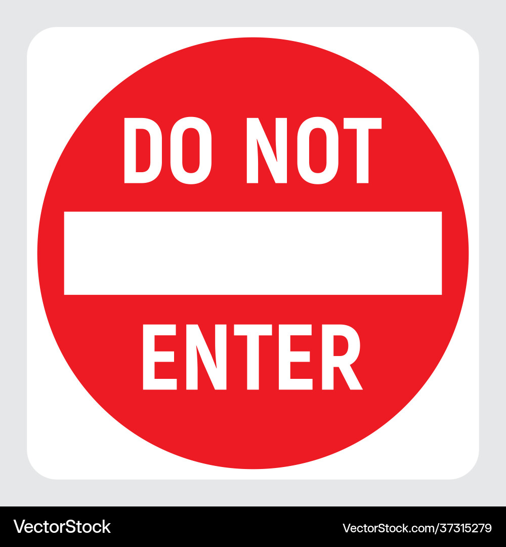 Do not enter red icon no passage traffic sign vector image