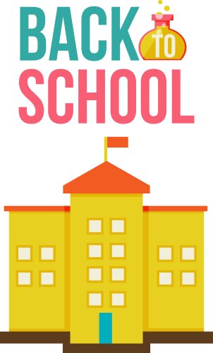 Back to school poster with yellow schoolhouse vector image