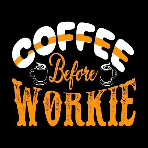 Coffee t shirt design vector image