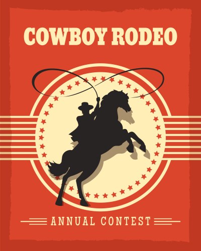 Old west cowboys rodeo retro poster vector image