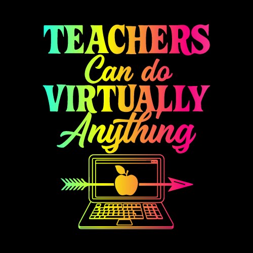 teachers can do virtually anything virtual teach vector image