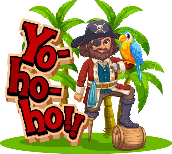 Yo ho font banner with a pirate man cartoon vector image