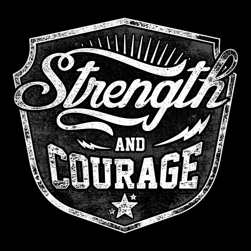 Typography - strength and courage vector image