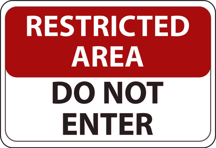 restricted area do not enter red sign vector image