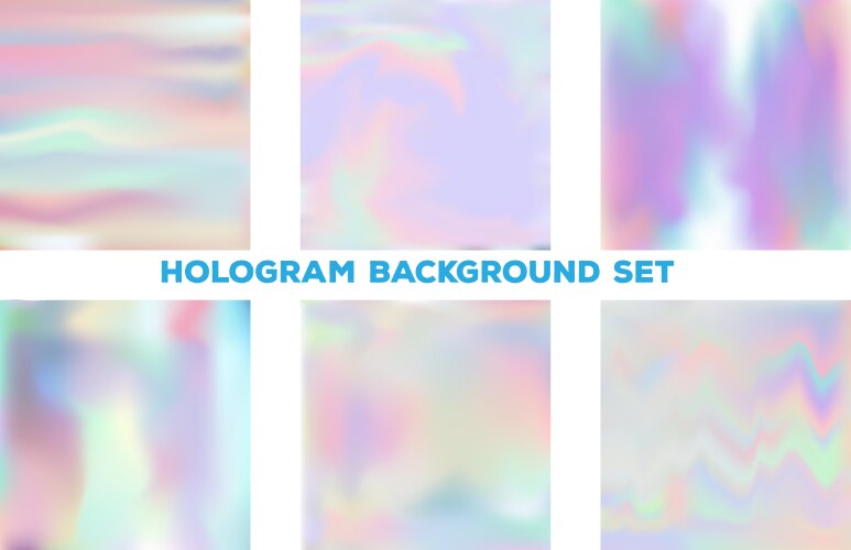 Set with holographic backgrounds vector image