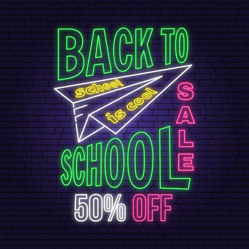 Back to school sale neon design or emblem vector image