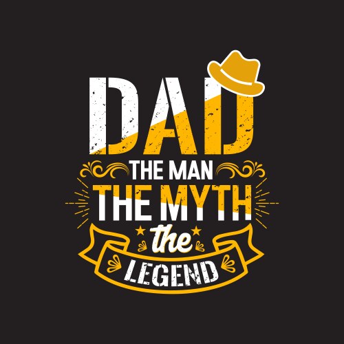 Dad man myth legend vector image