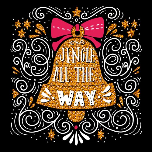 Jingle all the way christmas hand lettering vector image