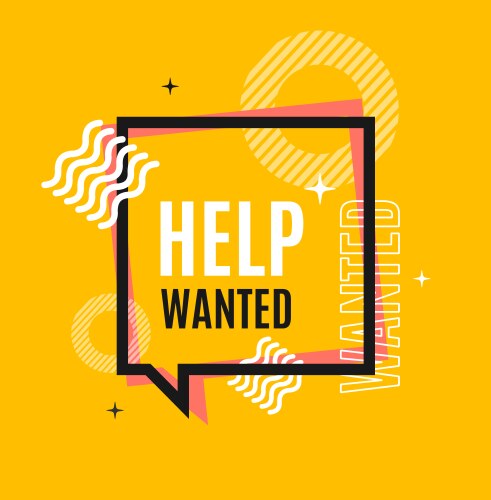 help wanted concept square banner poster flyer vector image