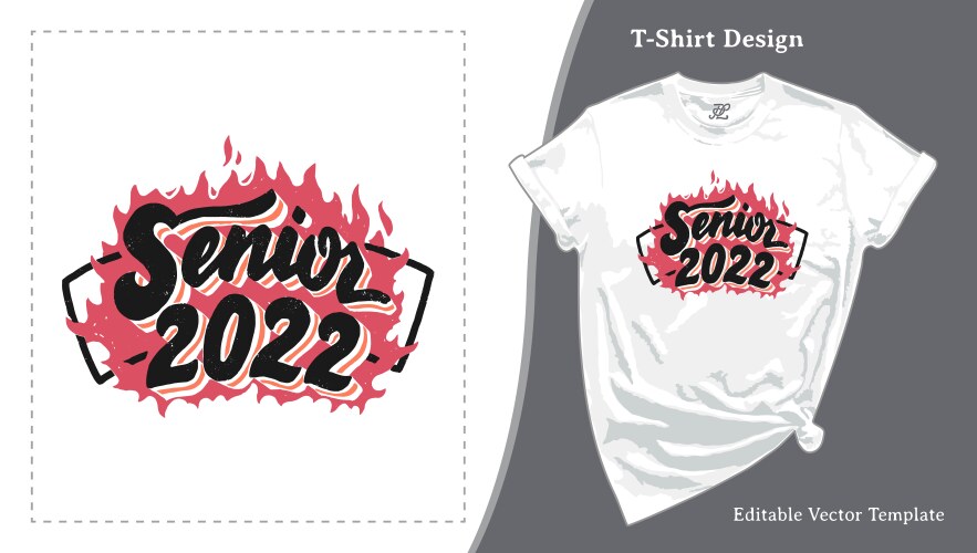 senior class of 2022 graduation t-shirt design vector image