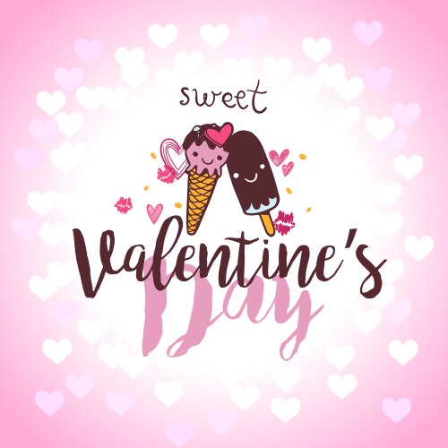 Valentines day lettering card with ice cream vector image