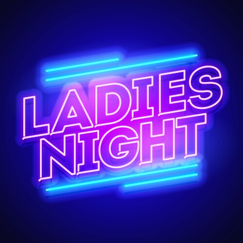 Ladies night neon banner vector image