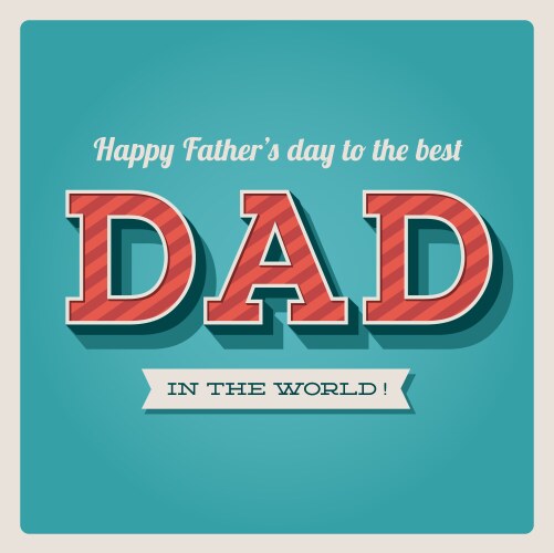 Happy fathers day card vector image