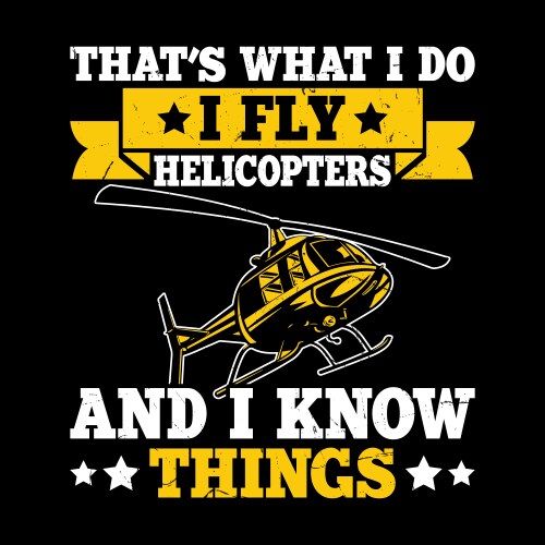 Funny vintage pilot helicopter t-shirt design vector image