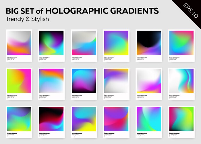 Big set of trendy holographic backgrounds vector image