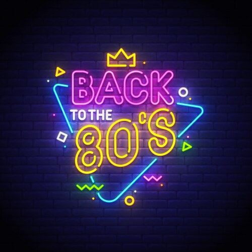 Back to the 80s neon sign vector image