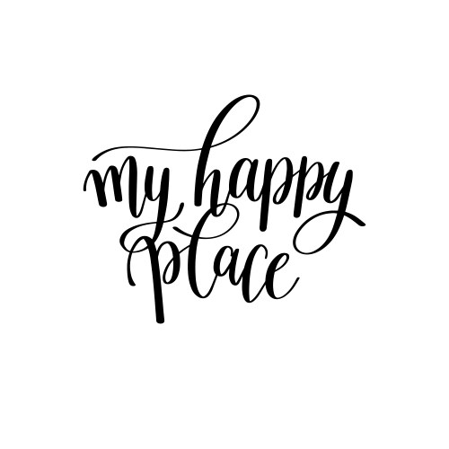 My happy place black and white hand written vector image